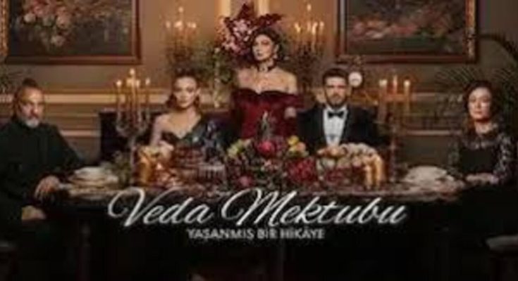 Veda Mektubu – Scrisoare de adio